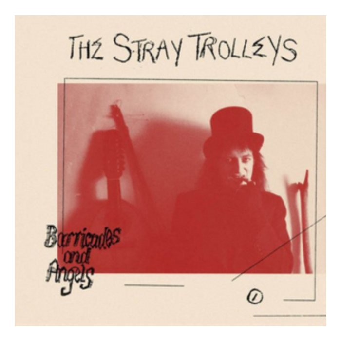 STRAY TROLLEYS - BARRICADES AND ANGELS