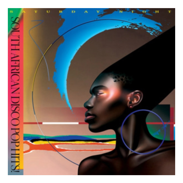 VARIOUS ARTISTS - SATURDAY NIGHT: SOUTH AFRICAN DISCO POP HITS