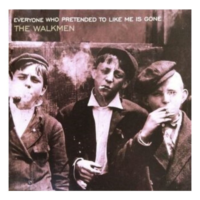 WALKMEN - EVERYONE WHO PRETENDED TO LIKE ME IS GONE