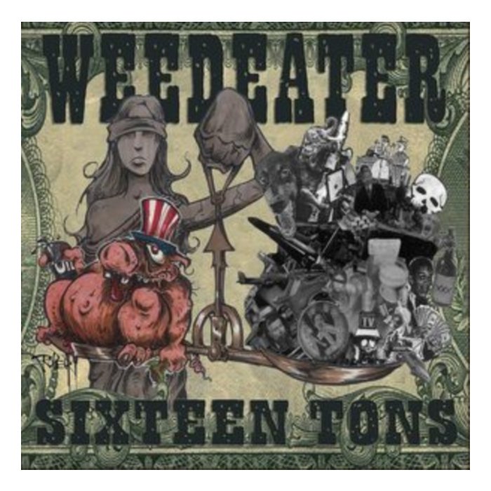 Sixteen Tons (Transparent Ice Green Vinyl) - Weedeater