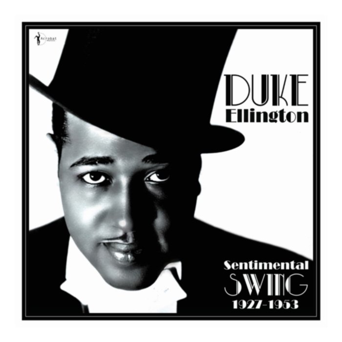 Sentimental Swing: 1927-53 - Duke Ellington