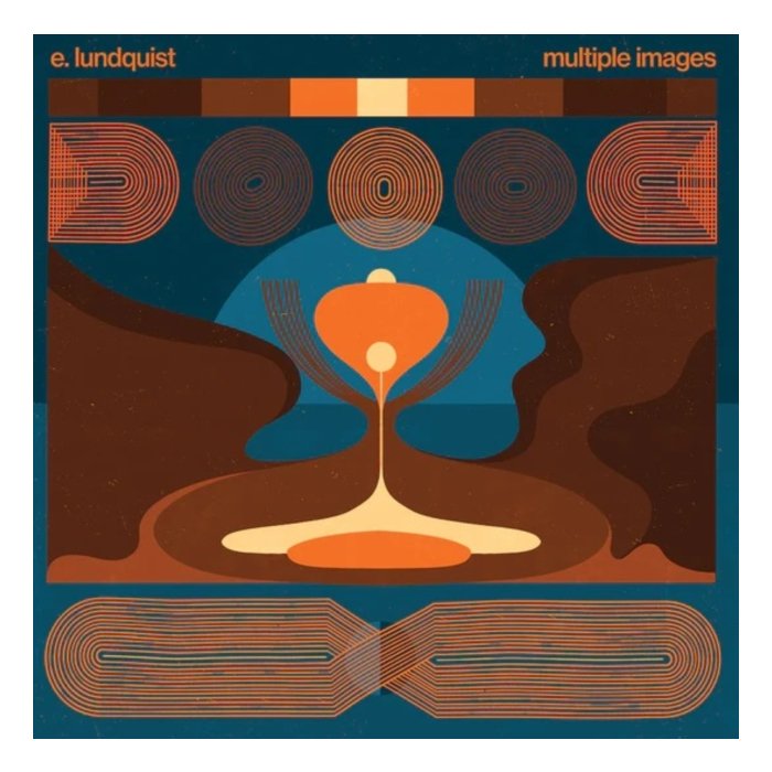 E. LUNDQUIST - MULTIPLE IMAGES