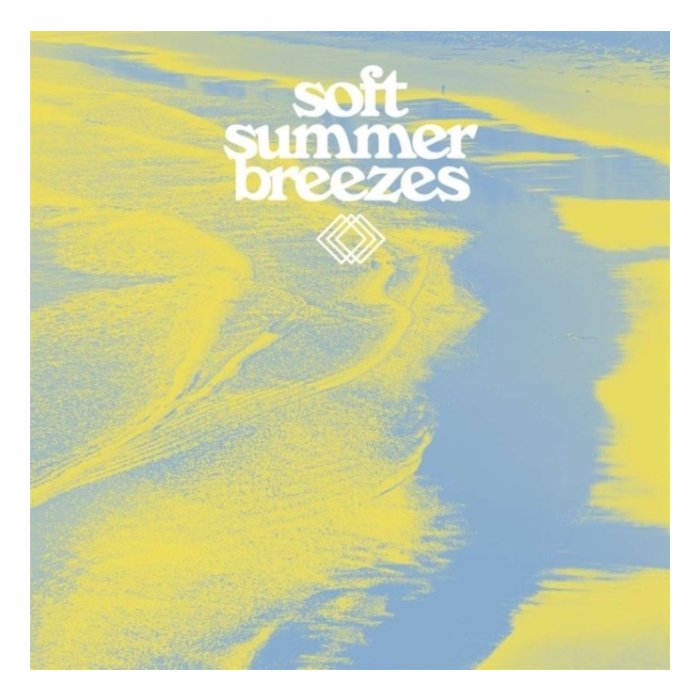 VARIOUS ARTISTS - SOFT SUMMER BREEZES