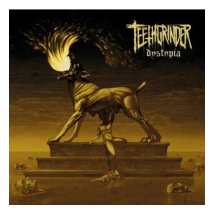 TEETHGRINDER - DYSTOPIA