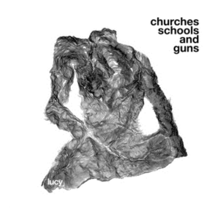 LUCY - CHURCHES SCHOOLS & GUNS (3LP)