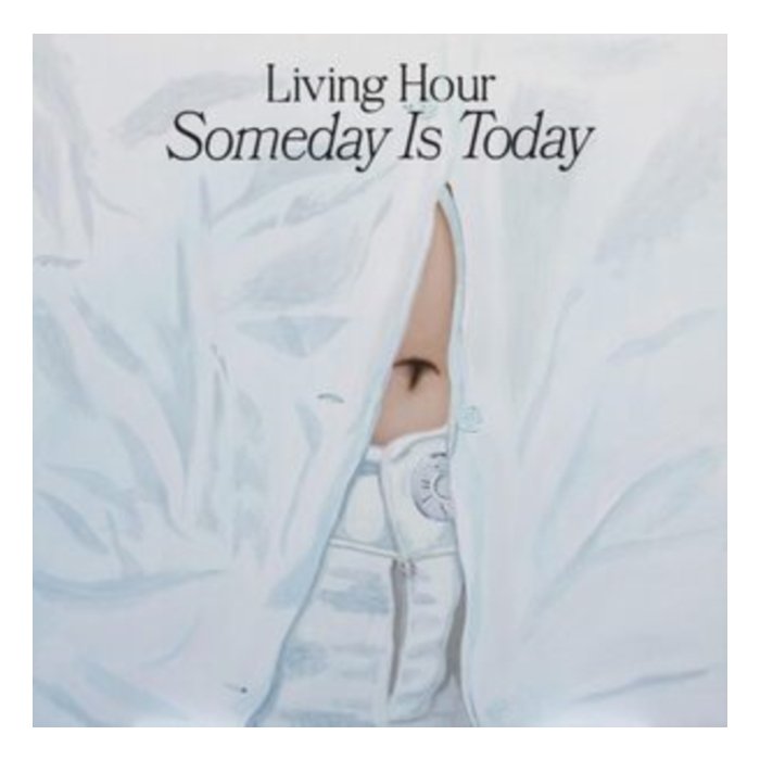 LIVING HOUR - SOMEDAY IS TODAY (BLUE VINYL)