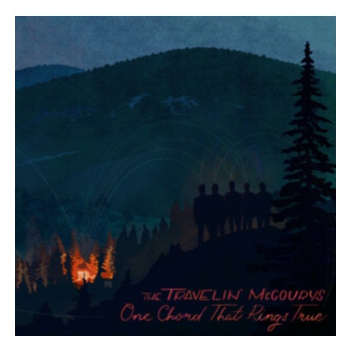 One Chord That Rings True (180G) - Travelin Mccourys