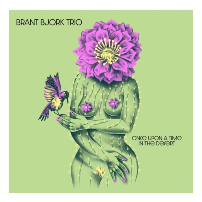 Once Upon A Time In The Desert - Brant Trio Bjork