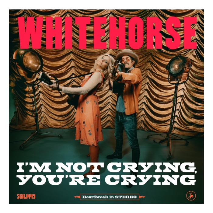 WHITEHORSE - I'M NOT CRYING