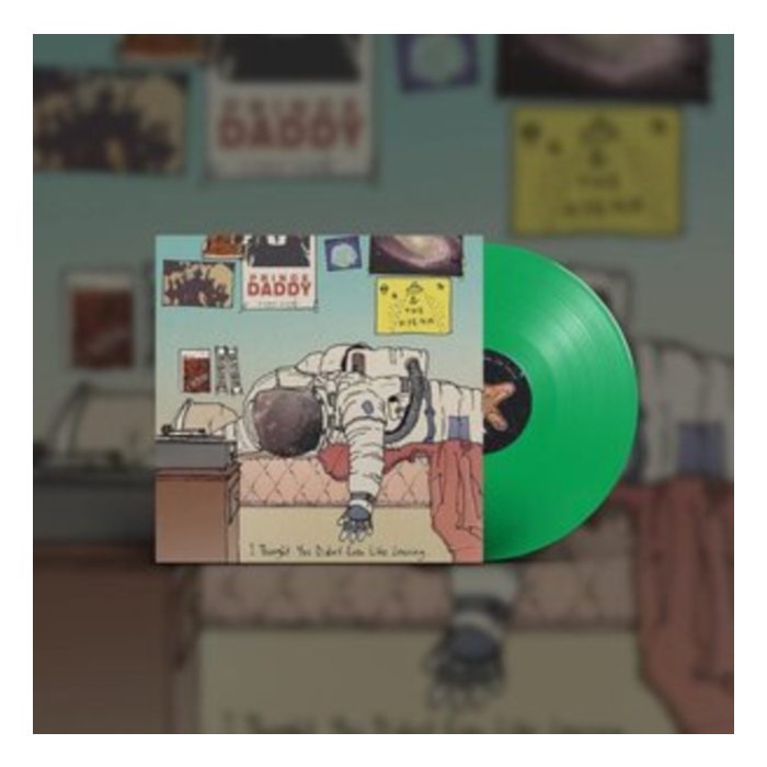PRINCE DADDY & THE HYENA - I THOUGHT YOU DIDN'T EVEN LIKE LEAVING (GREEN VINYL)