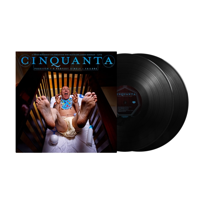 PUSCIFER / A PERFECT CIRCLE / FAILURE - CINQUANTA -50TH BDAY CELEBRATION FOR MAYNARD JAMES KEENAN LIVE (2LP)