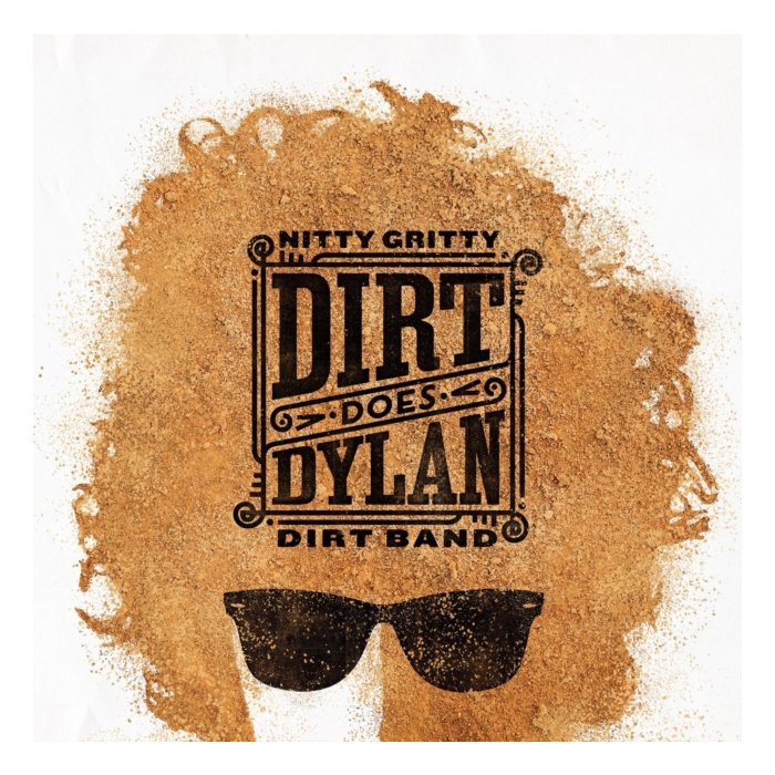 NITTY GRITTY DIRT BAND - DIRT DOES DYLAN