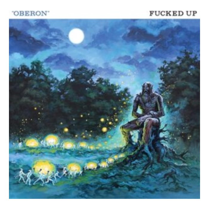 FUCKED UP - OBERON
