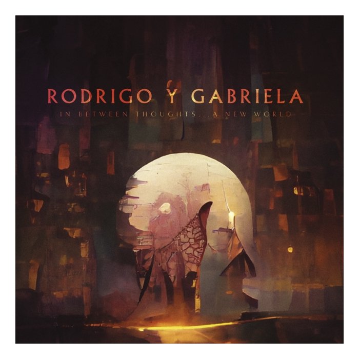RODRIGO Y GABRIELA - IN BETWEEN THOUGHTS A NEW WORLD (GOLD NUGGET COLORED VINYL) (I)