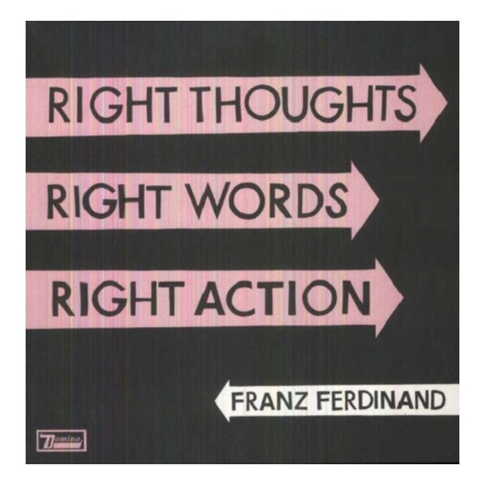 FRANZ FERDINAND - RIGHT THOUGHTS