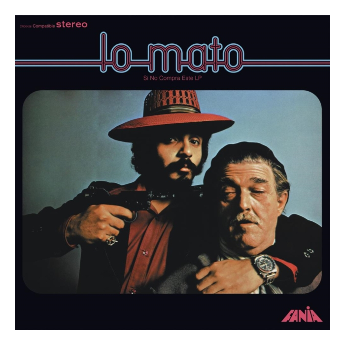 Lo Mato (Si No Compra Este Lp) - Colon,Willie; Hector Lavoe