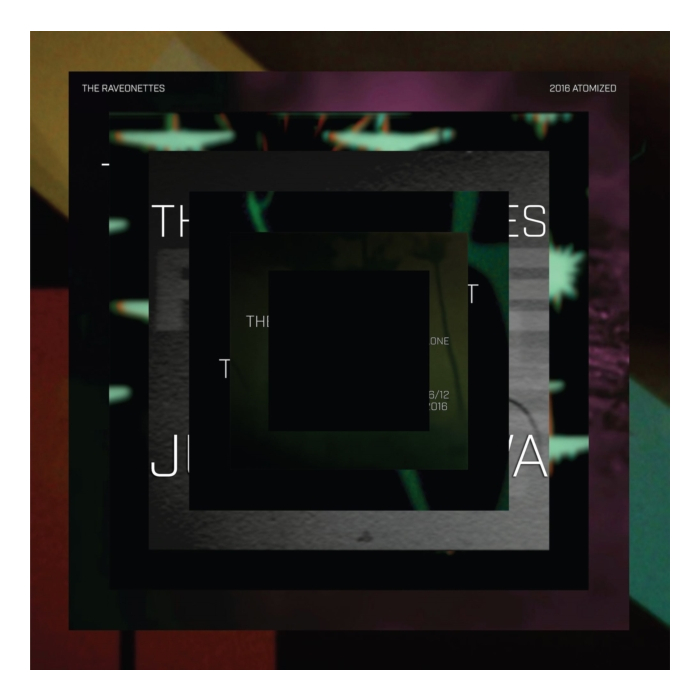 RAVEONETTES - 2016 ATOMIZED