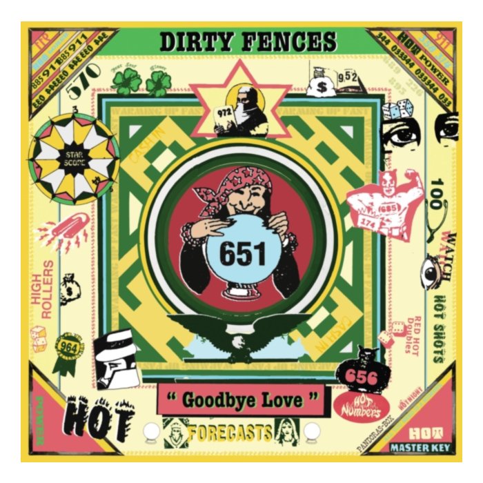 DIRTY FENCES - GOODBYE LOVE (GREEN VINYL)