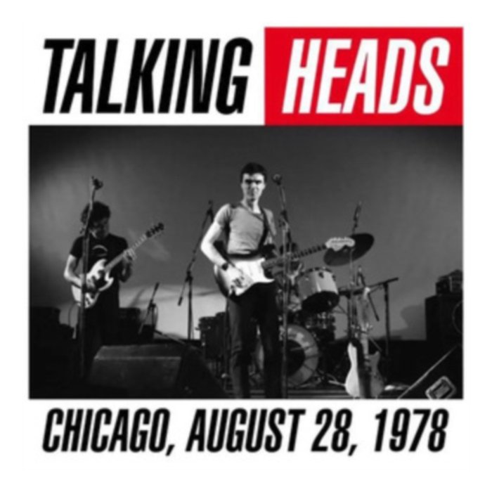 Chicago August 28. 1978 - Talking Heads