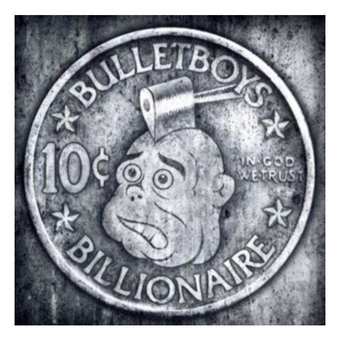 10 Cent Billionaire (Limited Edition/Silver Vinyl) - Bullet Boys