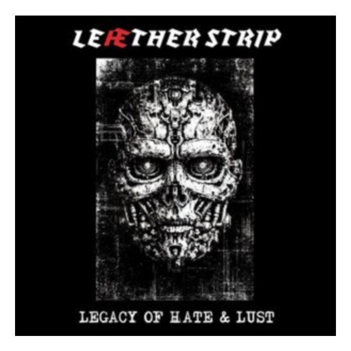 Legacy Of Hate & Lust (Limited Edition/Red Vinyl) - Leaether Strip
