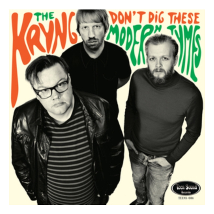 Kryng - Don'T Dig These Modern Tymes