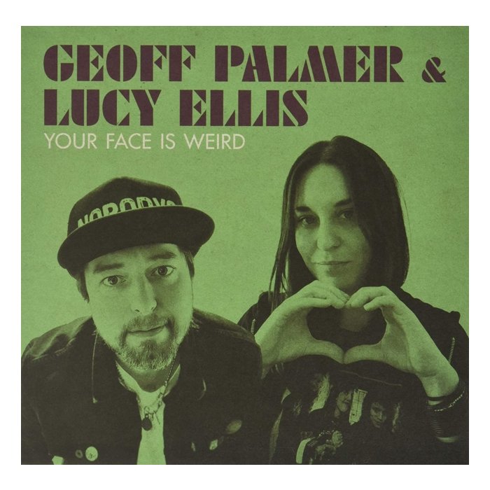Your Face Is Weird - Palmer,Geoff & Ellis,Lucy