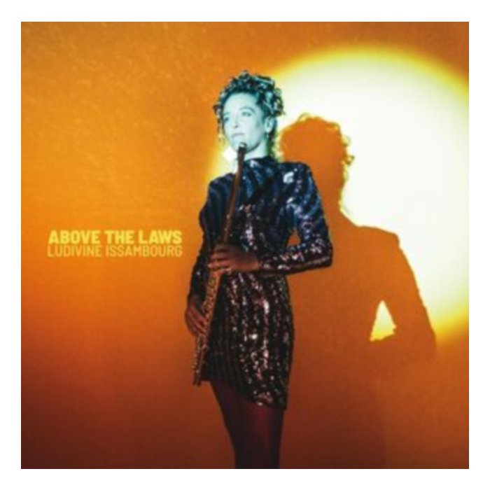 Above The Laws - Ludivine Issambourg
