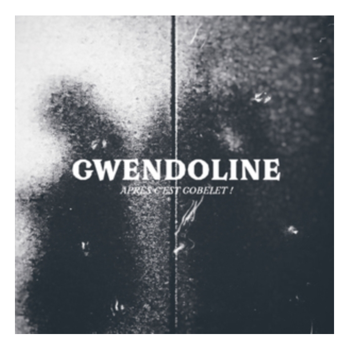 GWENDOLINE - APRES C'EST GOBELET