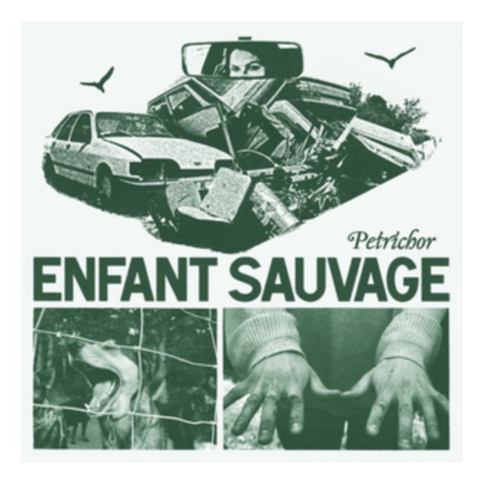 ENFANT SAUVAGE - PETRICHOR
