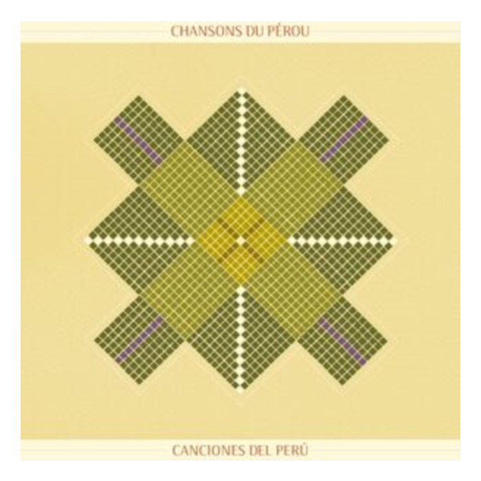 VARIOUS ARTISTS - CHANSON DU PEROU - SONGS FROM PERU