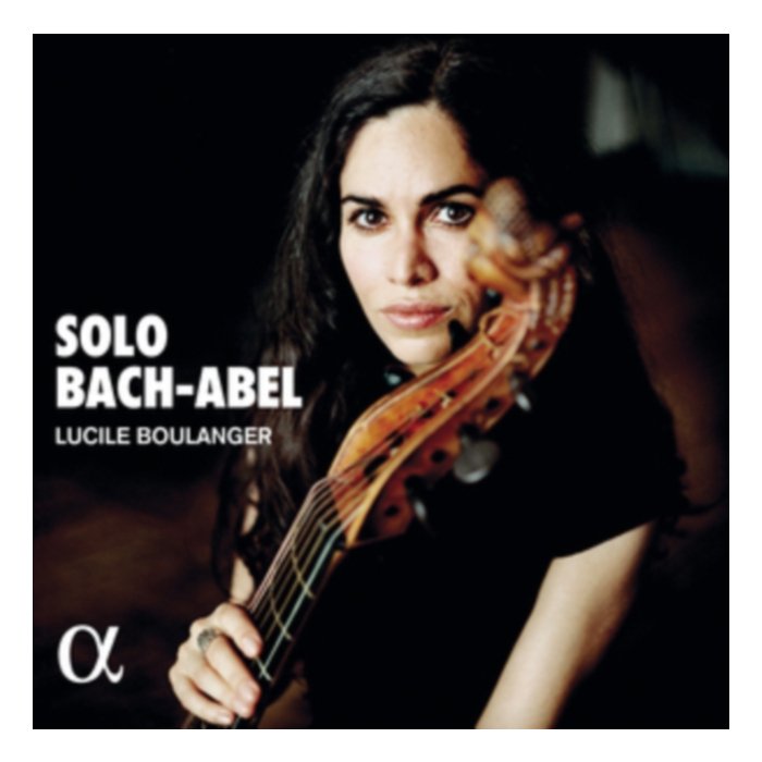 Bach & Abel: Solo - Lucile Boulanger