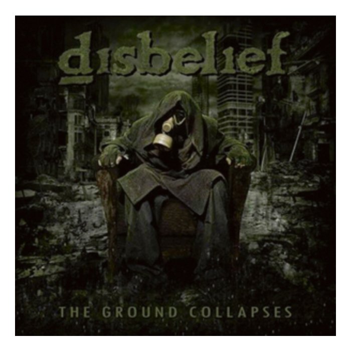 DISBELIEF - GROUND COLLAPSES