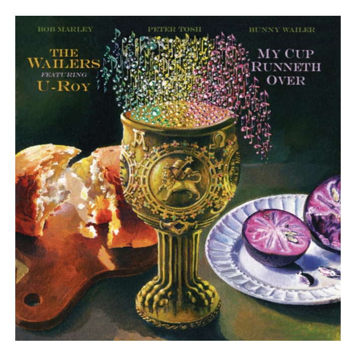 WAILERS & U-ROY - MY CUP RUNNETH OVER