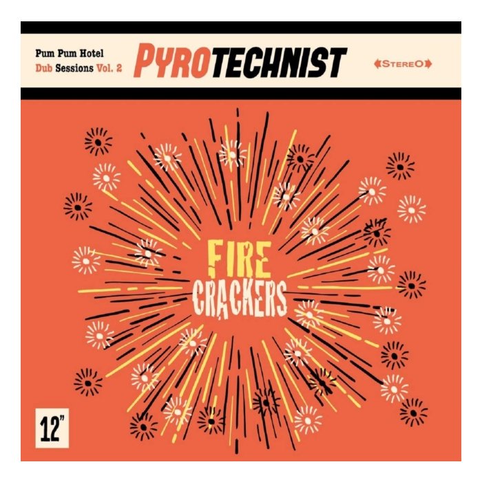 PYROTECHNIST - FIRE CRACKERS