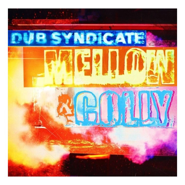 DUB SYNDICATE - MELLOW & COLLY (LP/CD)