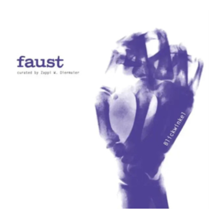 FAUST - BLICKWINKEL