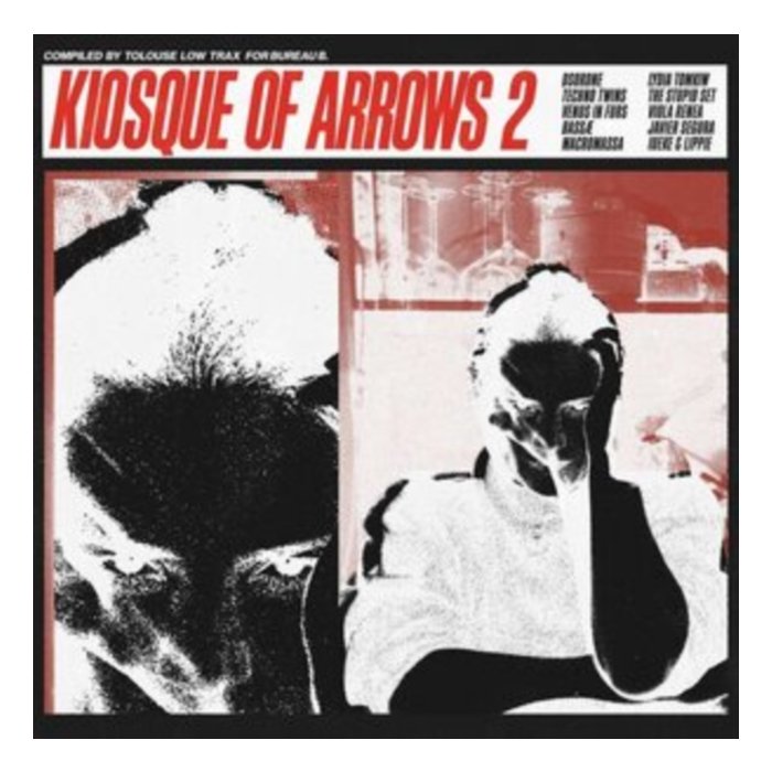 VARIOUS ARTISTS - KIOSQUE OF ARROWS 2: COMPILED BY TOLOUSE LOW TRAX