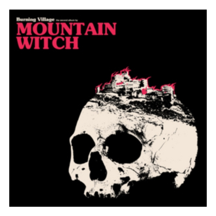 MOUNTAIN WITCH - BURNING VILLAGE