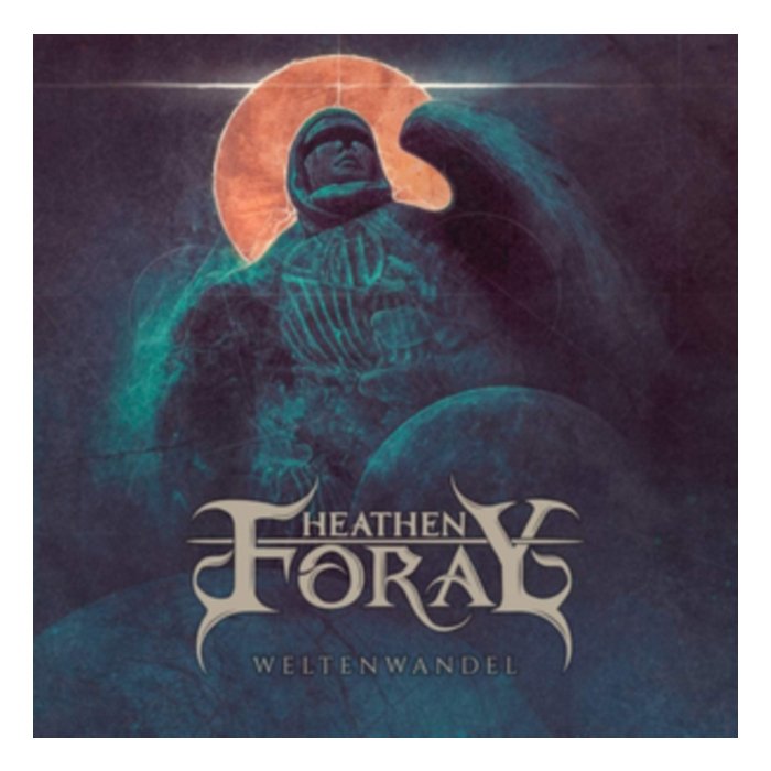 HEATHEN FORAY - WELTENWANDEL