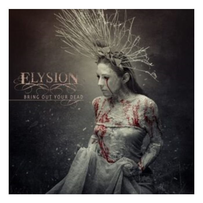 ELYSION - BRING OUT YOUR DEAD