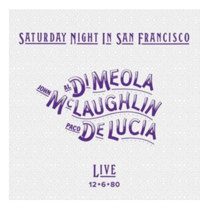 DI MEOLA; MCLAUGHLIN; DE LUCIA - SATURDAY NIGHT IN SAN FRANCISCO (CRYSTAL VINYL)