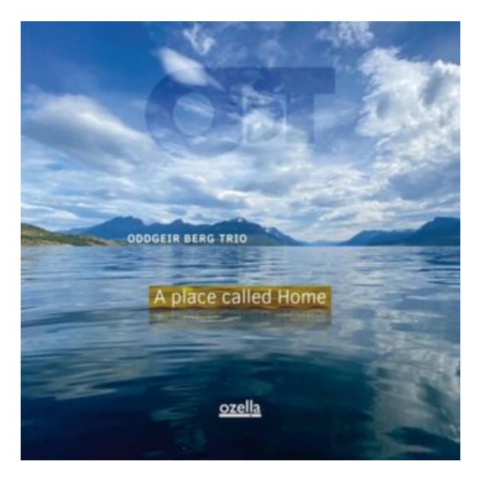 Place Called Home - Oddgeir Berg Trio