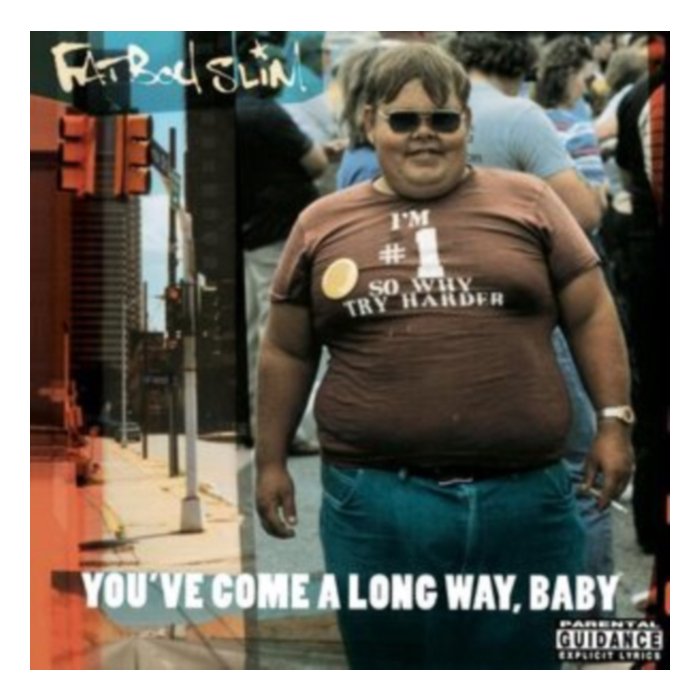 You'Ve Come A Long Way, Baby (2Lp) - Fatboy Slim