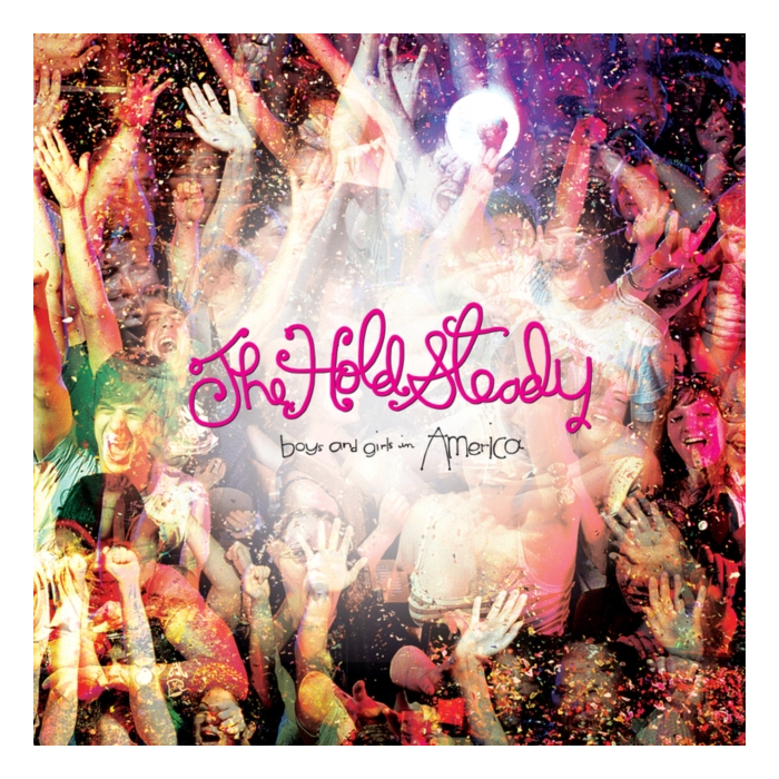 HOLD STEADY - BOYS & GIRLS IN AMERICA