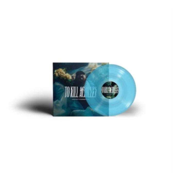 TO KILL ACHILLES - SOMETHING TO REMEMBER ME BY