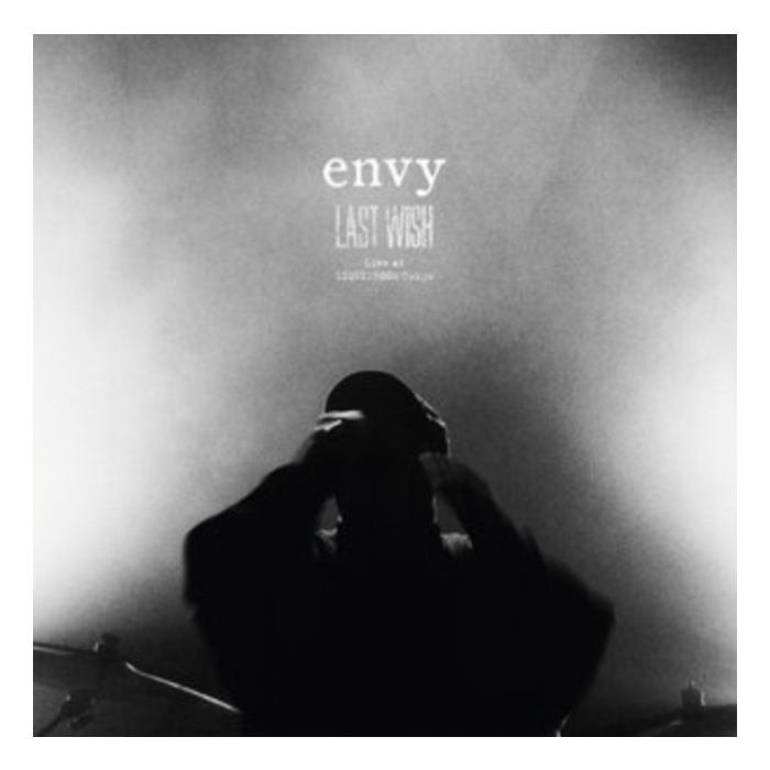 ENVY - LAST WISH – LIVE AT LIQUIDROOM TOKYO