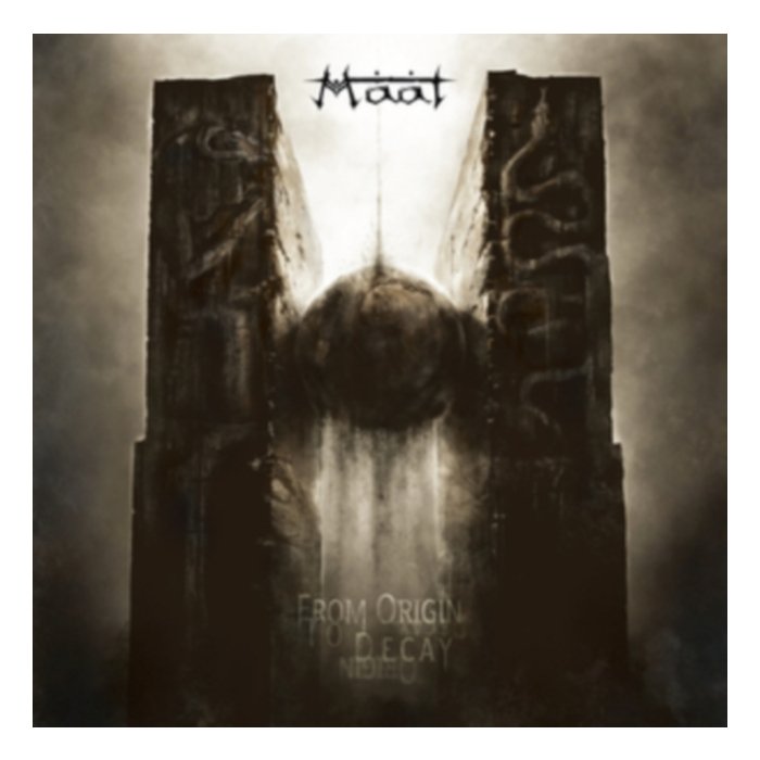 From Origin To Decay - Maat