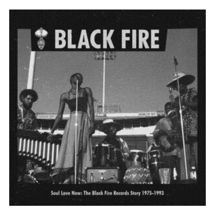 VARIOUS ARTISTS - SOUL LOVE NOW: THE BLACK FIRE RECORDS STORY 1975-1993 (2LP)