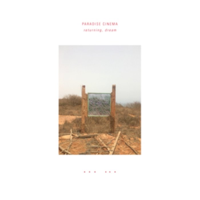 PARADISE CINEMA - RETURNING